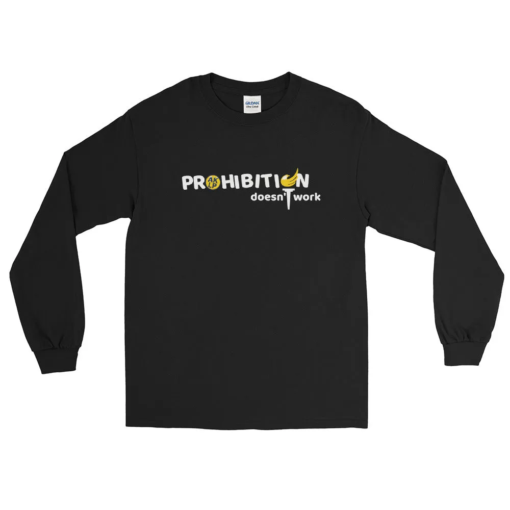 Prohibition Doesn't Work Alaska LP Men’s Long Sleeve Shirt