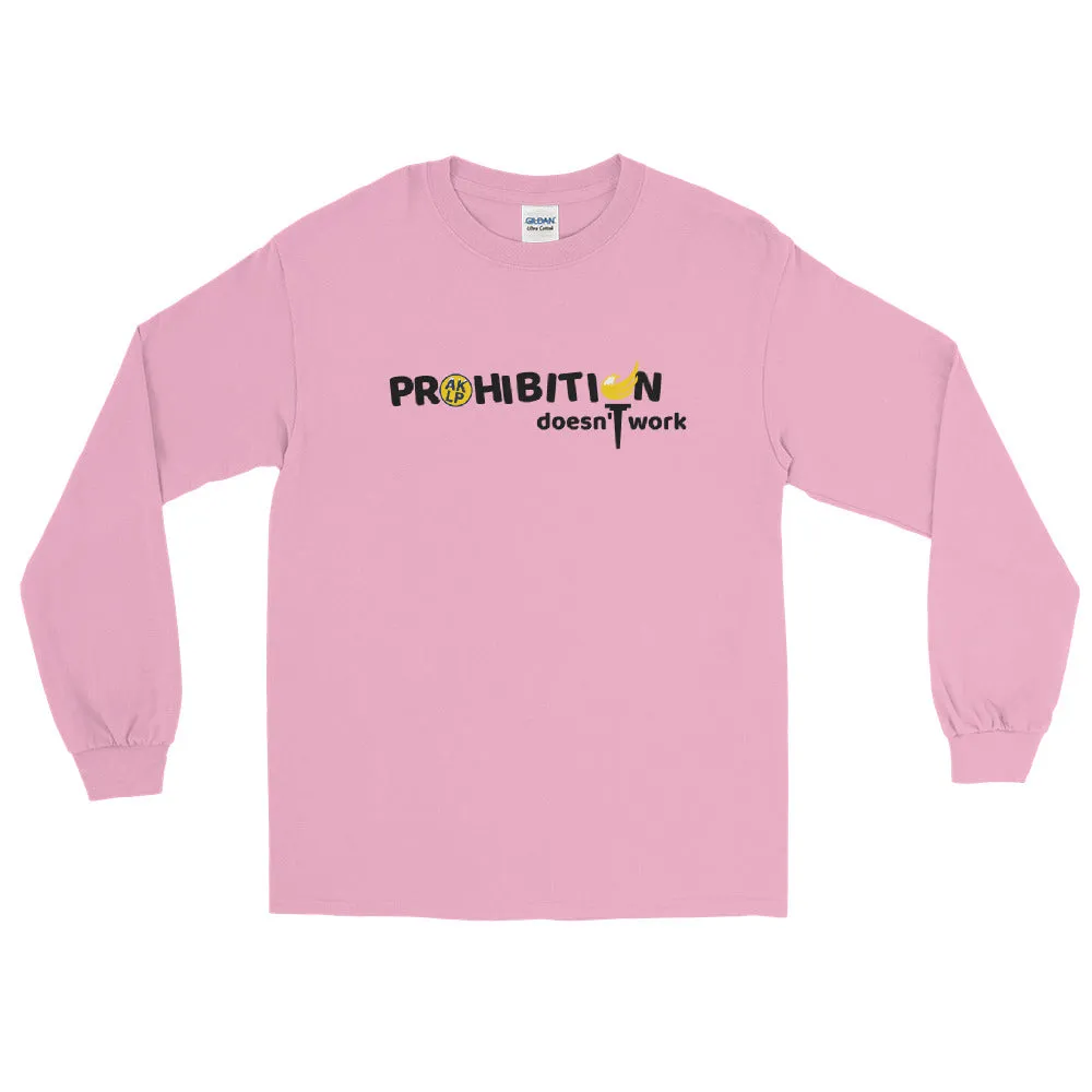 Prohibition Doesn't Work Alaska LP Men’s Long Sleeve Shirt