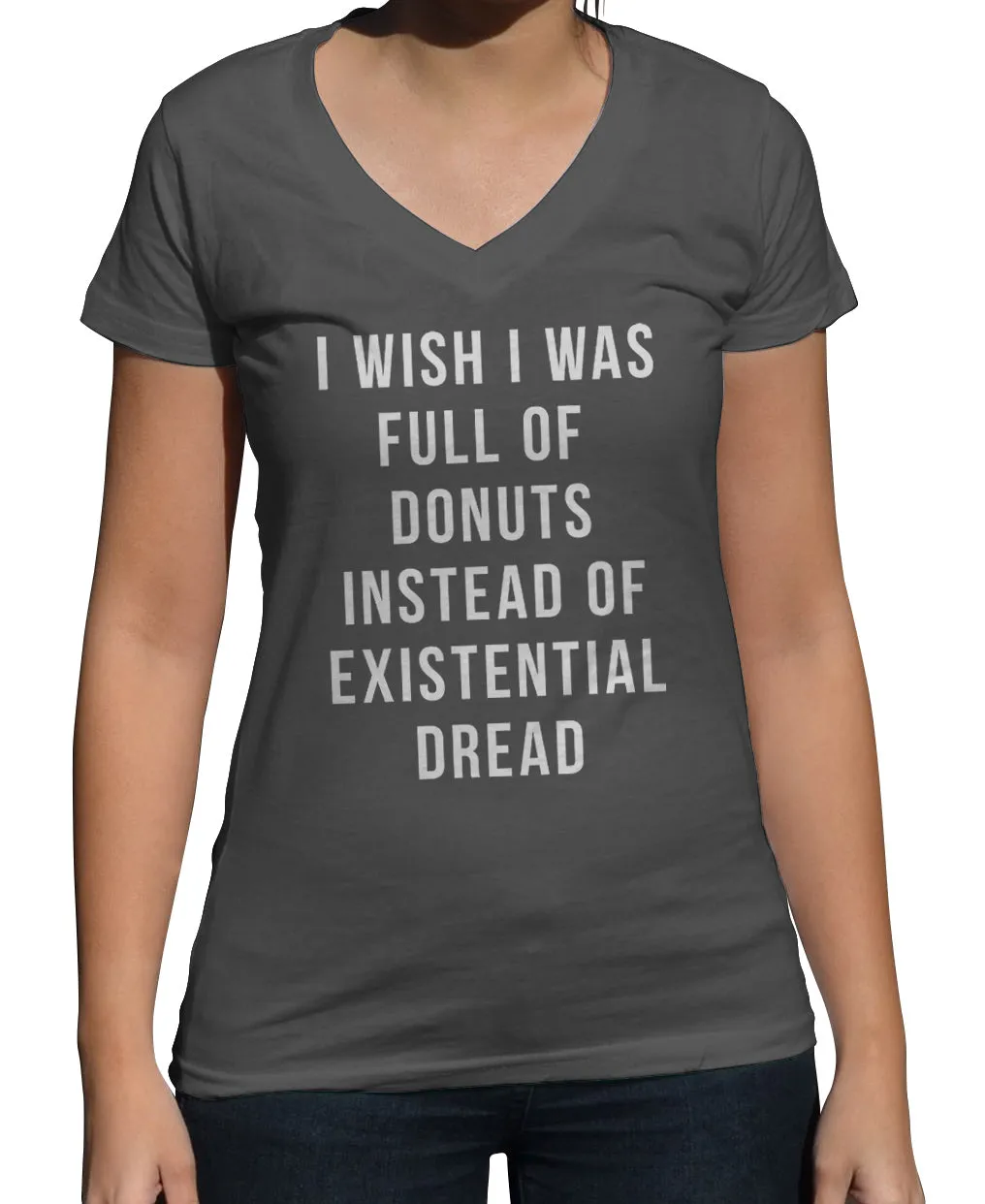 Women's I Wish I Was Full of Donuts Instead of Existential Dread Vneck T-Shirt