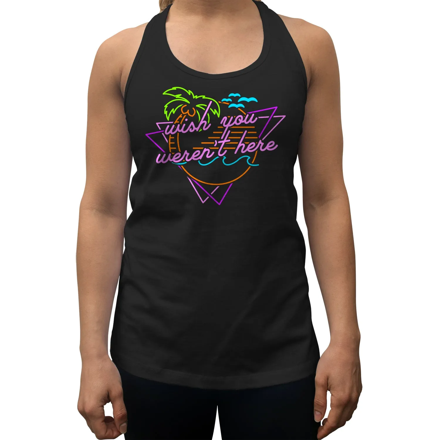 Women's Wish You Weren't Here Racerback Tank Top